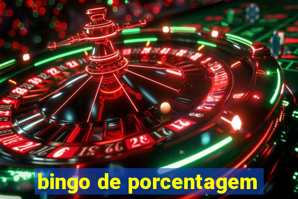 bingo de porcentagem